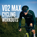 VO2 Max Cycling Workouts